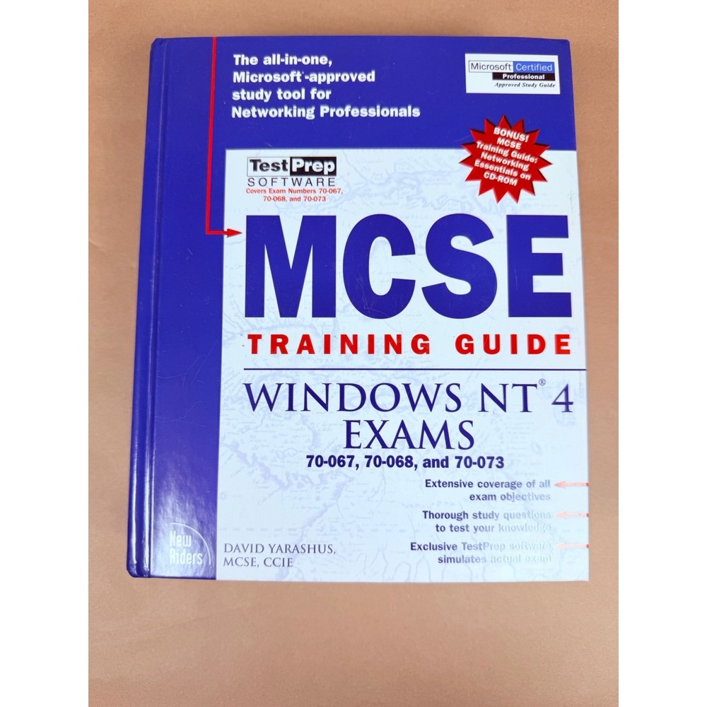 MCSE Training Guide Windows NT 4 Exams 70-067 70-068 70-073 Yarashus